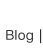 Blog